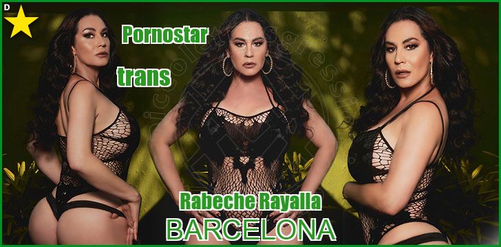 Rabeche Rayalla Pornostar trans a Barcellona