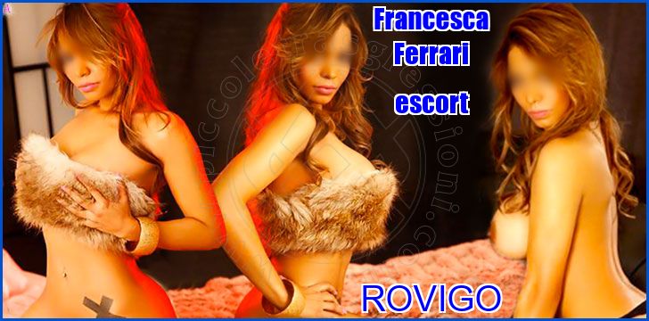 Francesca Ferrari escort a Rovigo