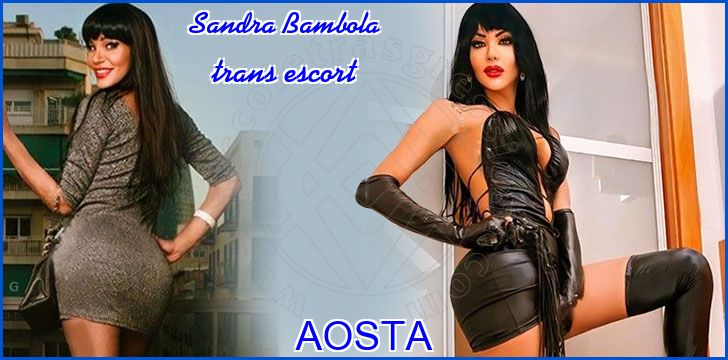 Sandra Bambola trans escort a Aosta