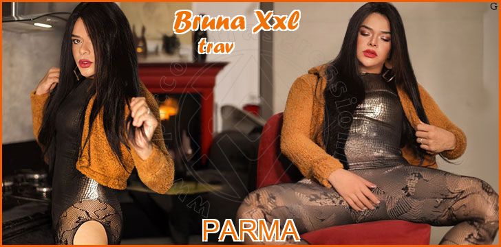 Bruna Xxl trav a Parma
