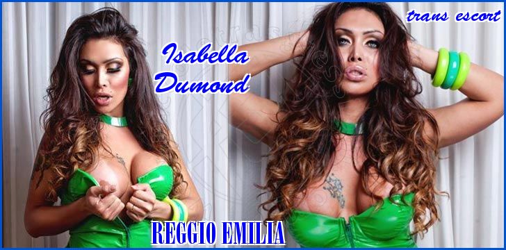 Isabella Dumond trans escort a Reggio Emilia