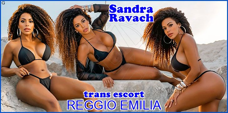 Sandra Ravach trans escort a Reggio Emilia