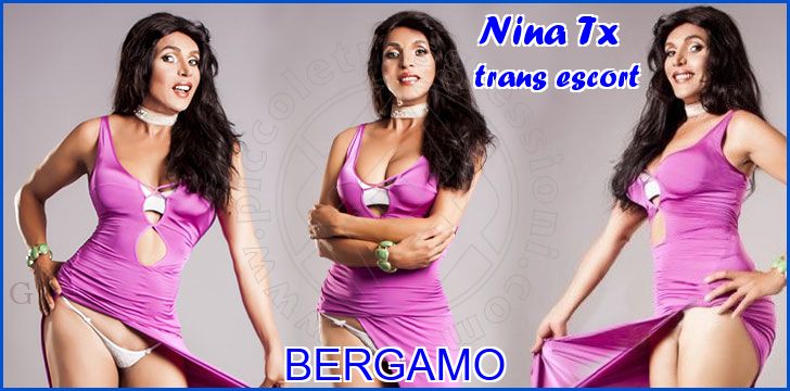 Nina Tx Class trans escort a Bergamo
