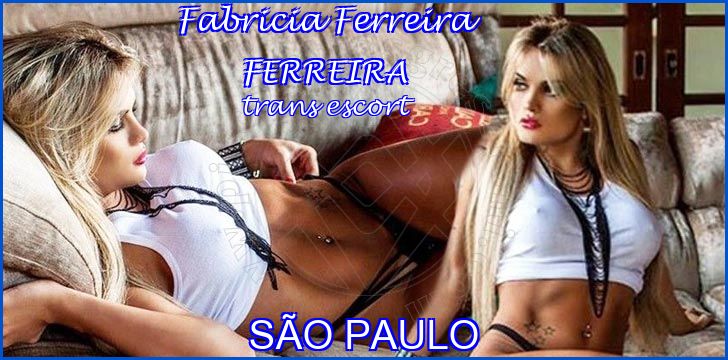 Fabricia Ferreira FERREIRA trans escort a San Paolo