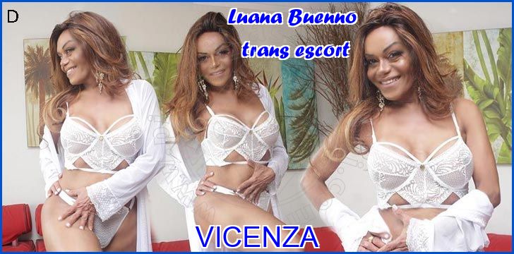 Luana Buenno trans escort a Vicenza