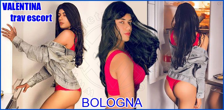 VALENTINA trav escort a Bologna