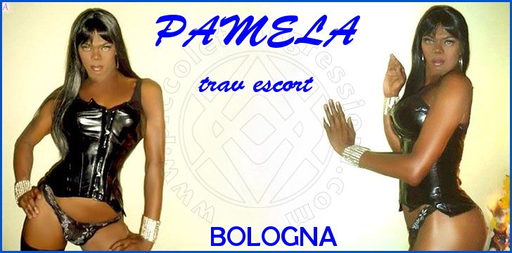 PAMELA trav escort a Bologna