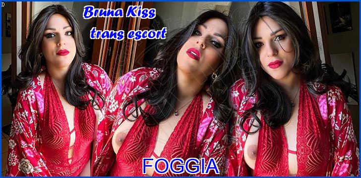 Bruna Kiss trans escort a Foggia