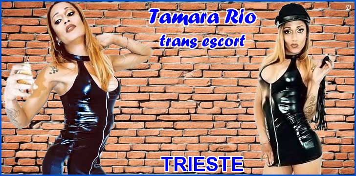 Tamara Rio trans escort a Trieste