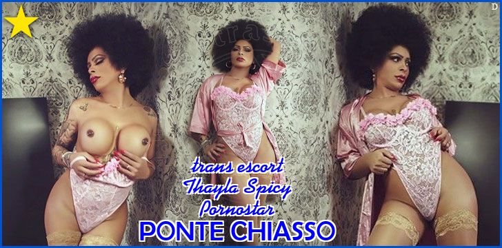 Thayla Spicy Pornostar trans escort a Bologna