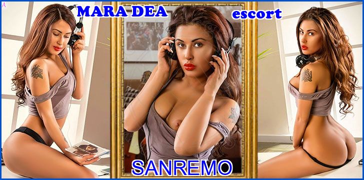 MARA DEA escort a Sanremo