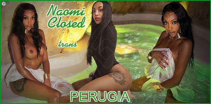 Naomi Closed trans a Perugia
