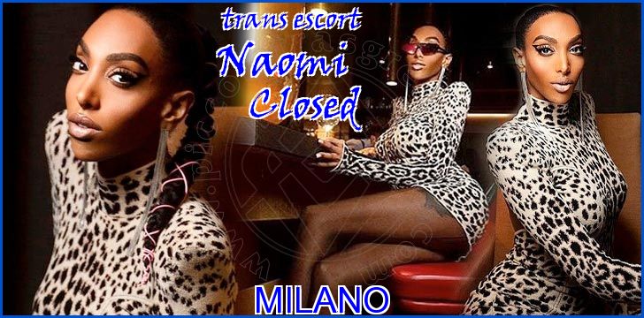 Naomi Closed trans escort a Milano