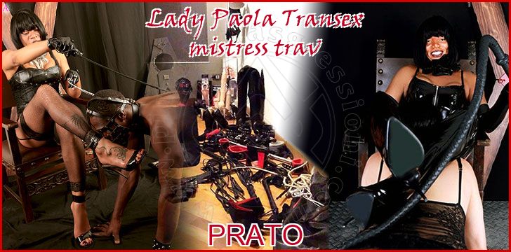Lady Paola Transex mistress trav a Prato