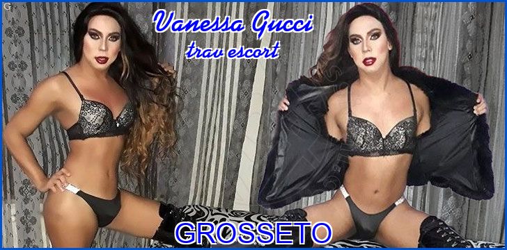 Vanessa Gucci trav escort a Grosseto
