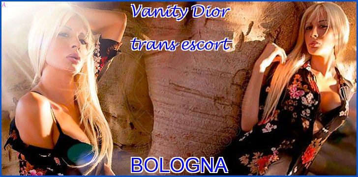 Vanity Dior trans escort a Bologna