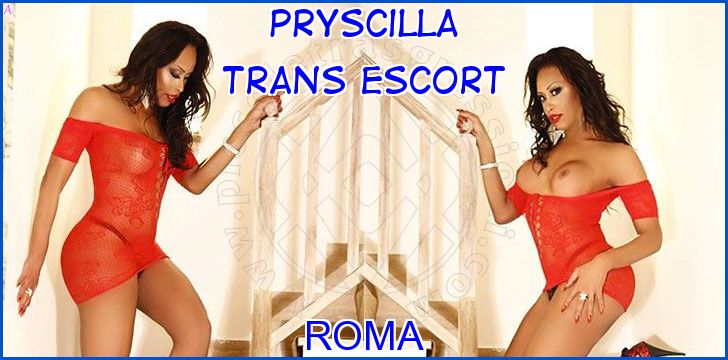Pryscilla trans escort a Roma