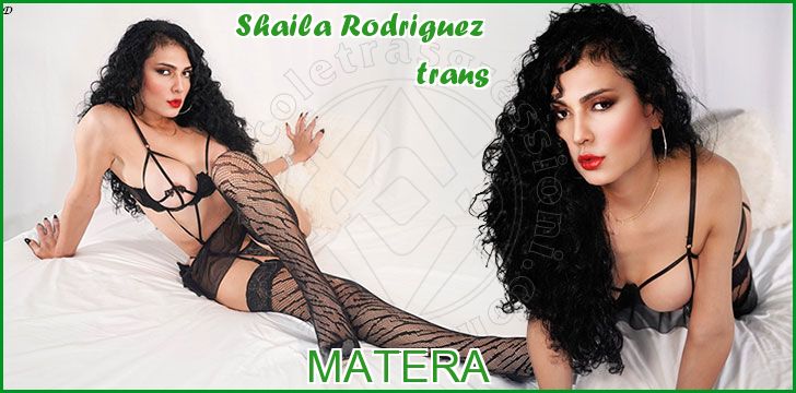 Shaila Rodriguez trans a Matera