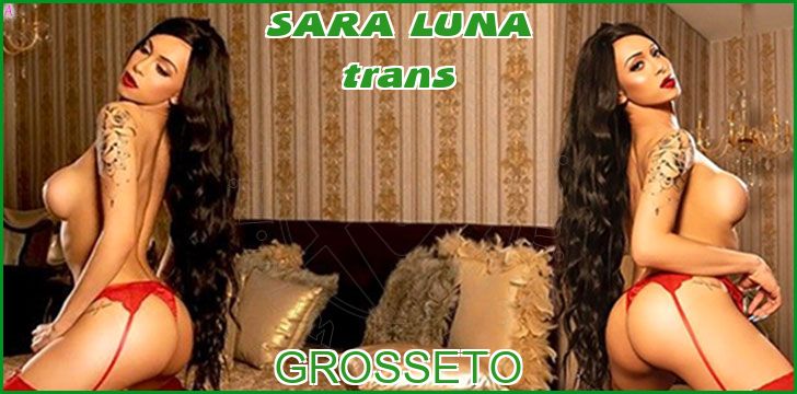 SARA LUNA trans a Grosseto