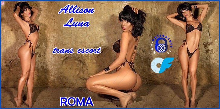 Allison Luna trans escort a Roma