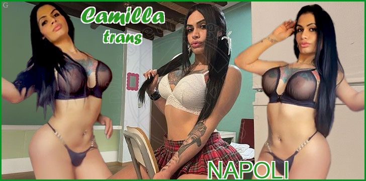Camilla trans a Napoli