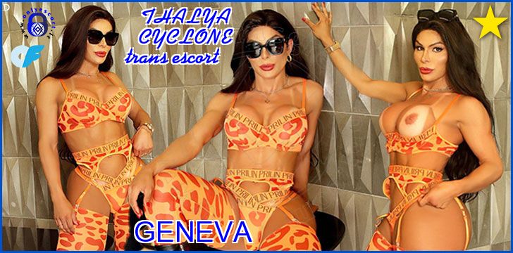 THALYA CYCLONE trans escort a Ginevra