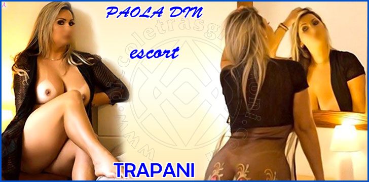 PAOLA DIN escort a Trapani