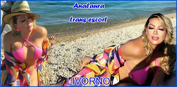 Analaura trans escort a Livorno