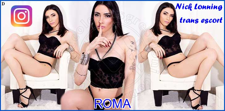 Nick Lonning trans escort a Roma