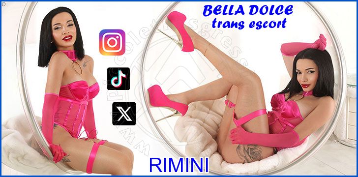 BELLA DOLCE trans escort a Rimini