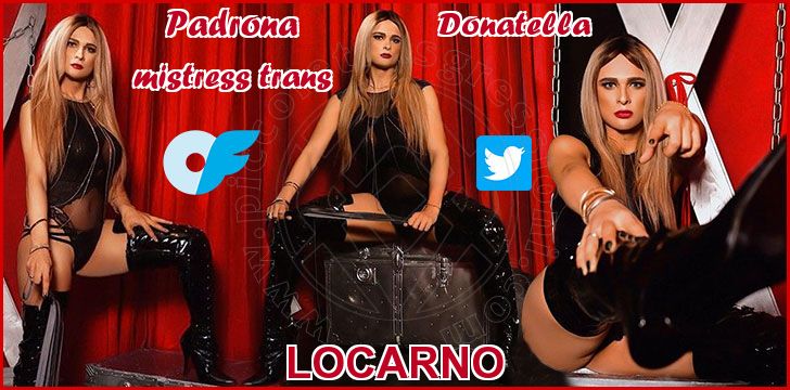 Padrona Donatella mistress trans a Locarno