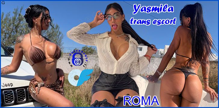 Yasmila trans escort a Roma