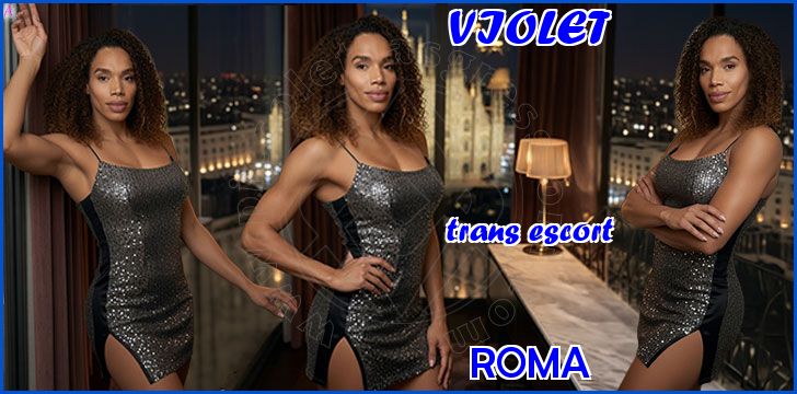 VIOLET trans escort a Roma