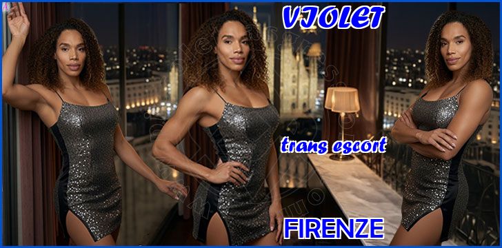 VIOLET trans escort a Firenze