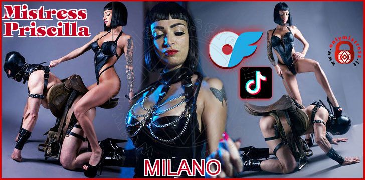 Mistress Priscilla mistress a Milano