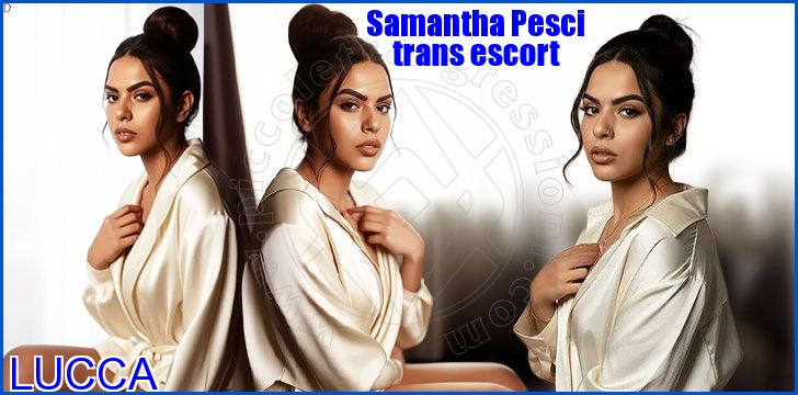 Samantha Pesci trans escort a Lucca