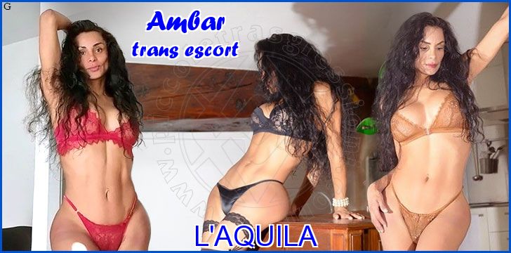 Ambar trans escort a L'Aquila