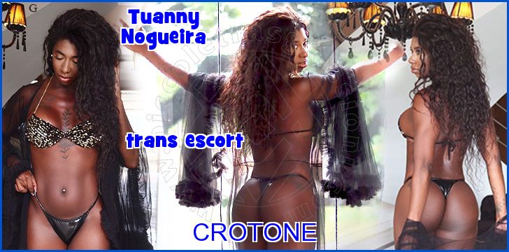 Tuanny Nogueira trans escort a Crotone