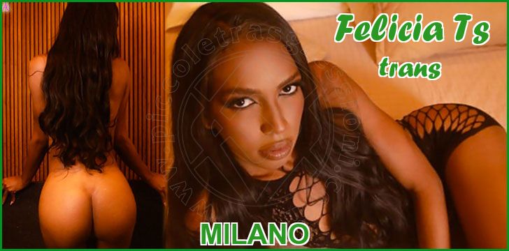Felicia Ts trans a Milano