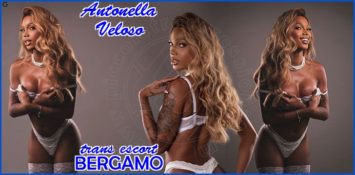 Antonella Veloso trans escort a Bergamo