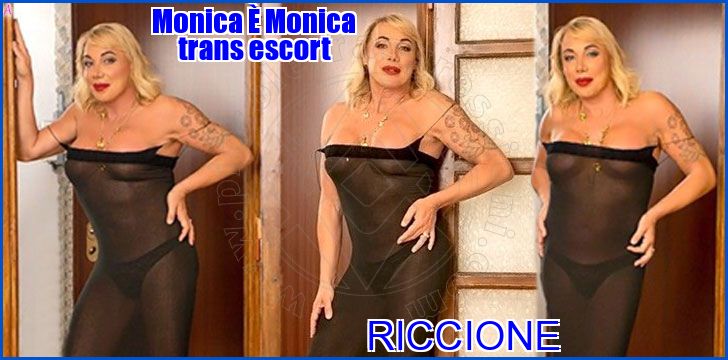 Monica È Monica trans escort a Riccione