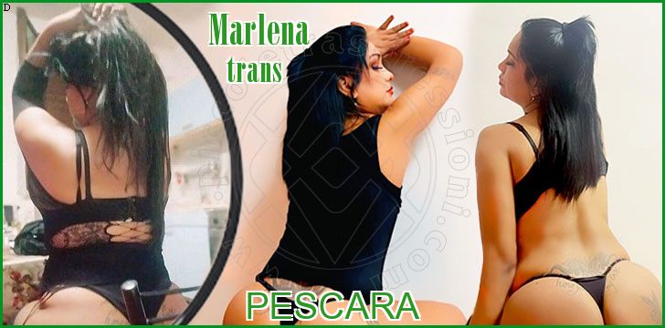 Marlena trans a Pescara