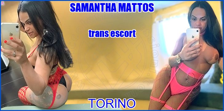SAMANTHA MATTOS trans escort a Torino