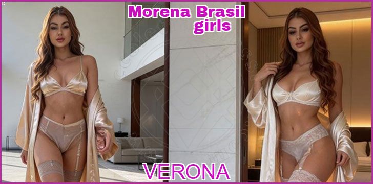 Morena Brasil girls a Verona