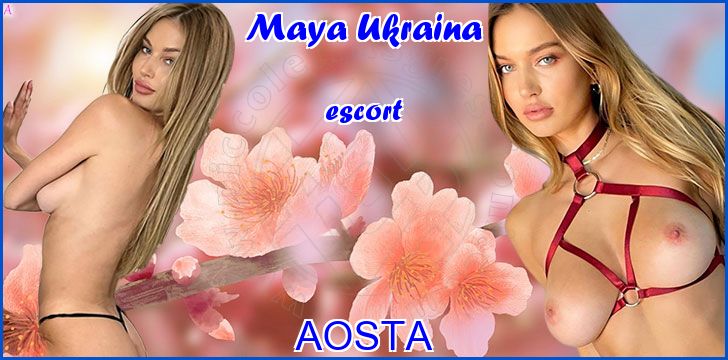 Maya Ukraina escort a Aosta