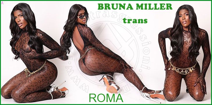BRUNA MILLER trans a Roma